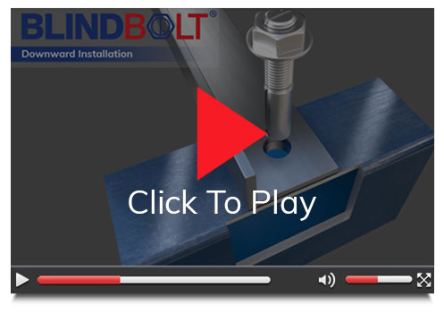 Blind Bolt Downward Installation